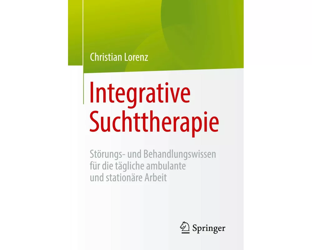 Integrative Suchttherapie
