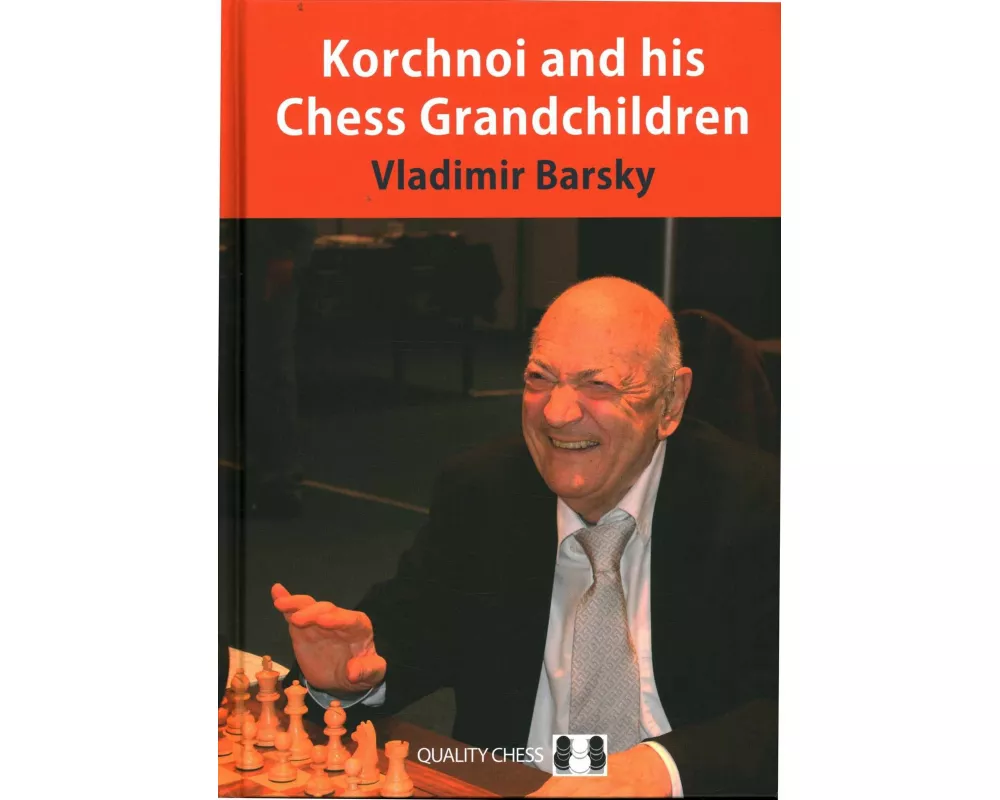 Korchnoi and his Chess Grandchildren