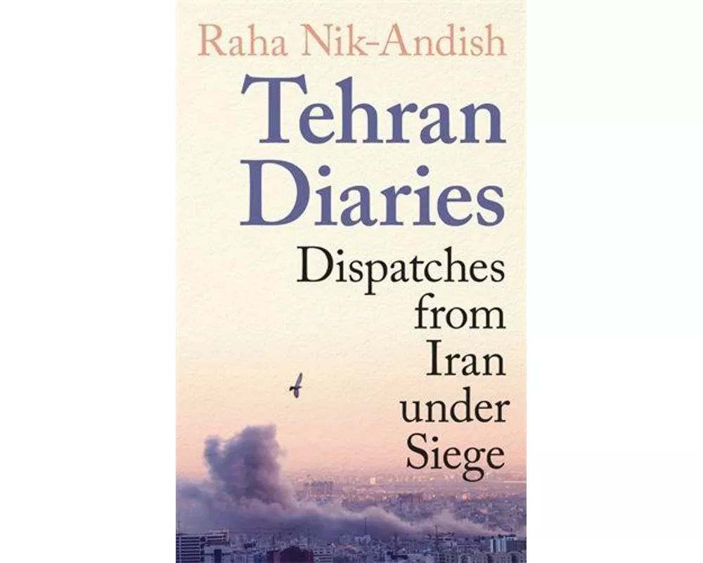 Tehran Diaries