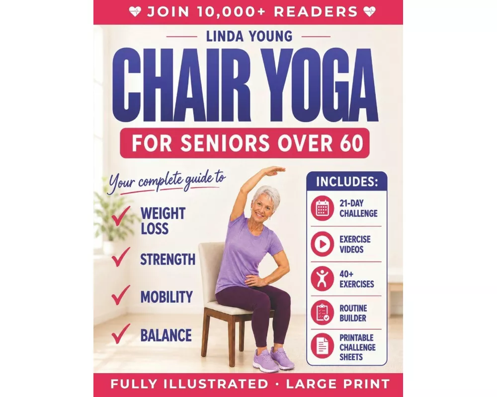 The Complete Guide to Chair Yoga for Seniors Over 60