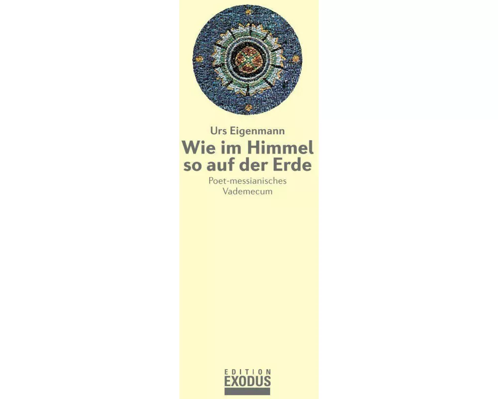 Wie im Himmel so auf der Erde