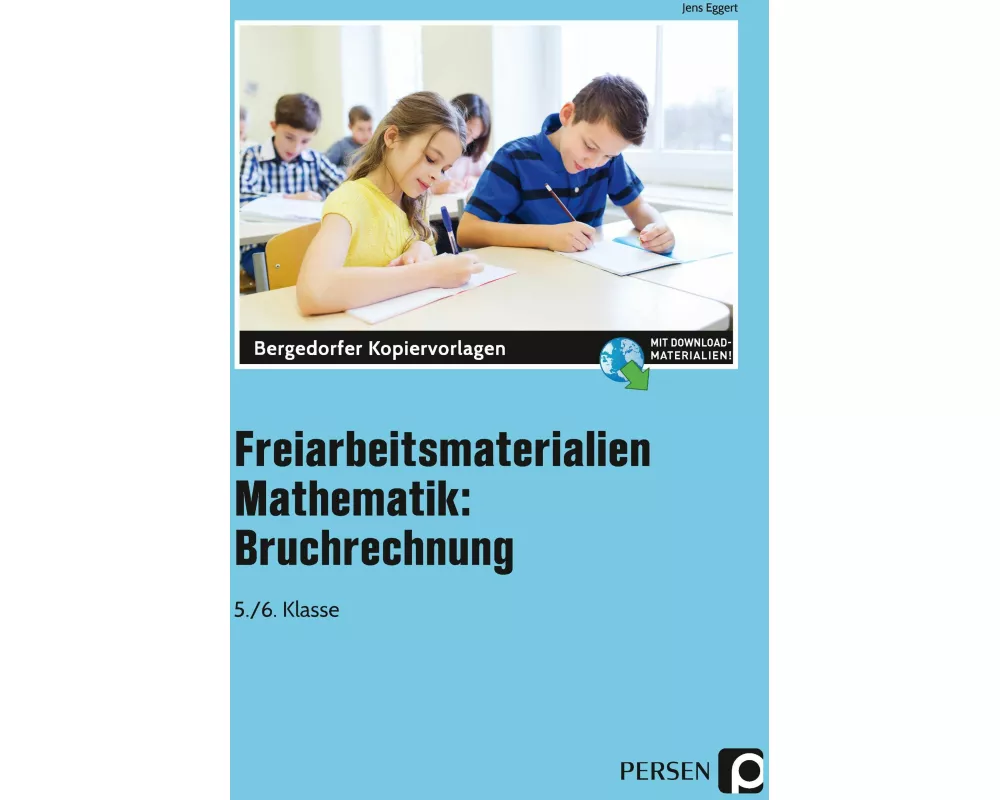 Freiarbeitsmaterialien Mathematik: Bruchrechnung