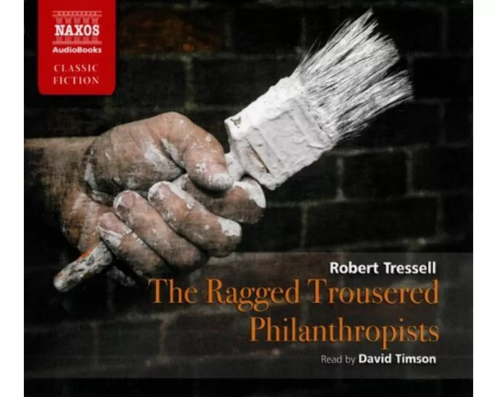 Tressell, R: RAGGED TROUSERED PHILANTHRO 7D