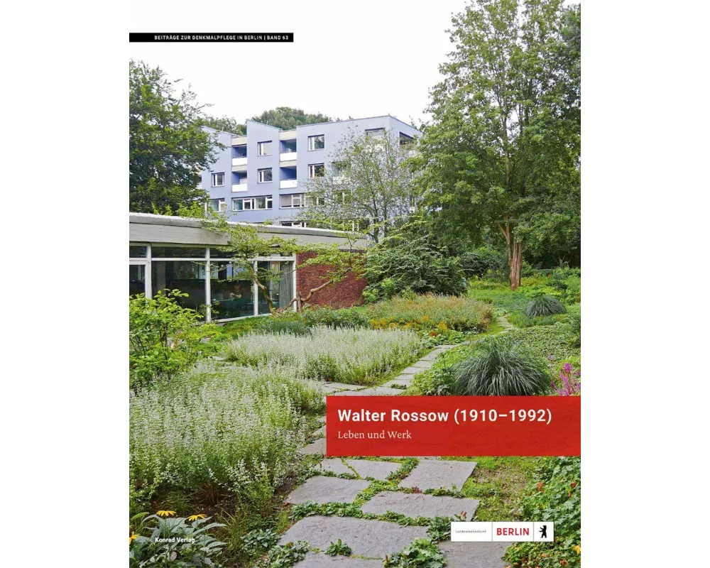 Walter Rossow (1910-1992). Leben und Werk
