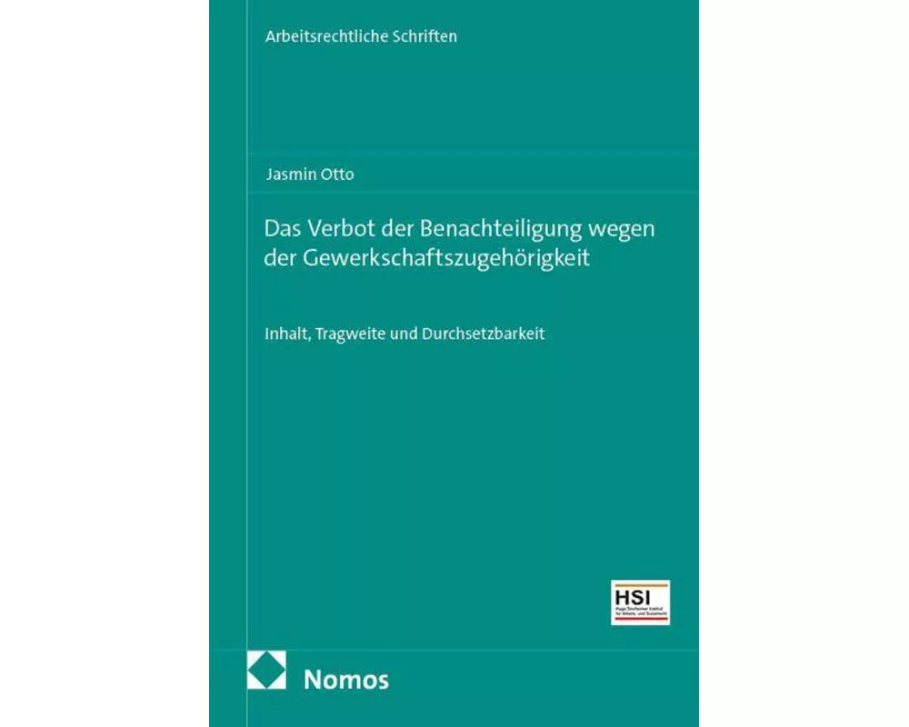 Das Verbot der Benachteiligung wegen der Gewerkschaftszugehörigkeit