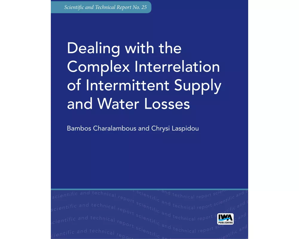 Dealing with the Complex Interrelation of Intermittent Supply and Water Losses