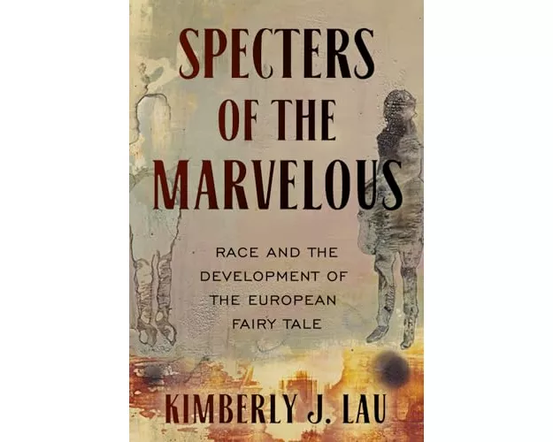 Specters of the Marvelous