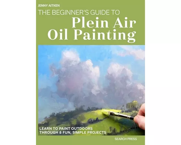 The Beginner’s Guide to Plein Air Oil Painting