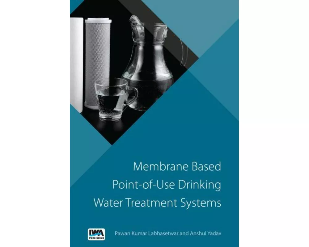 Membrane based Point-of-Use Drinking Water Treatment System