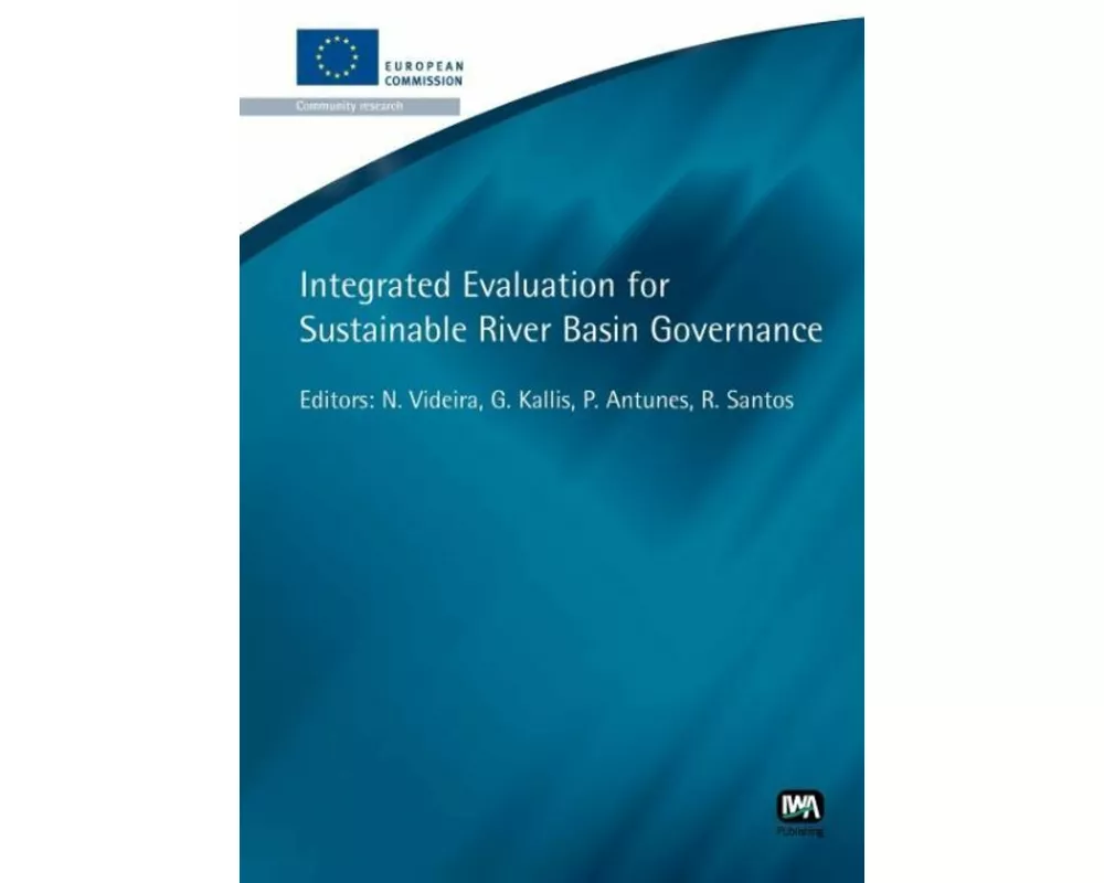 Integrated Evaluation for Sustainable River Basin Governance