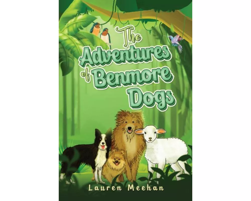 The Adventures of Benmore Dogs