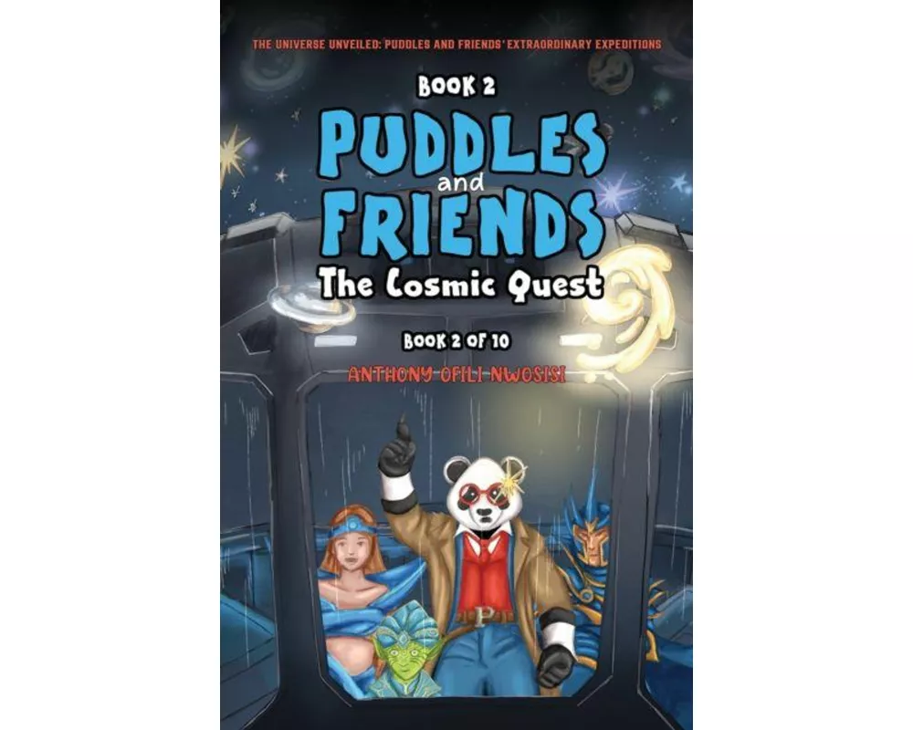 Book 2: Puddles and Friends: The Cosmic Quest
