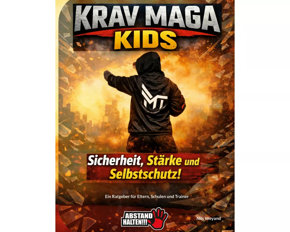 KRAV MAGA Kids - Sicherheit, Stärke und Selbstschutz