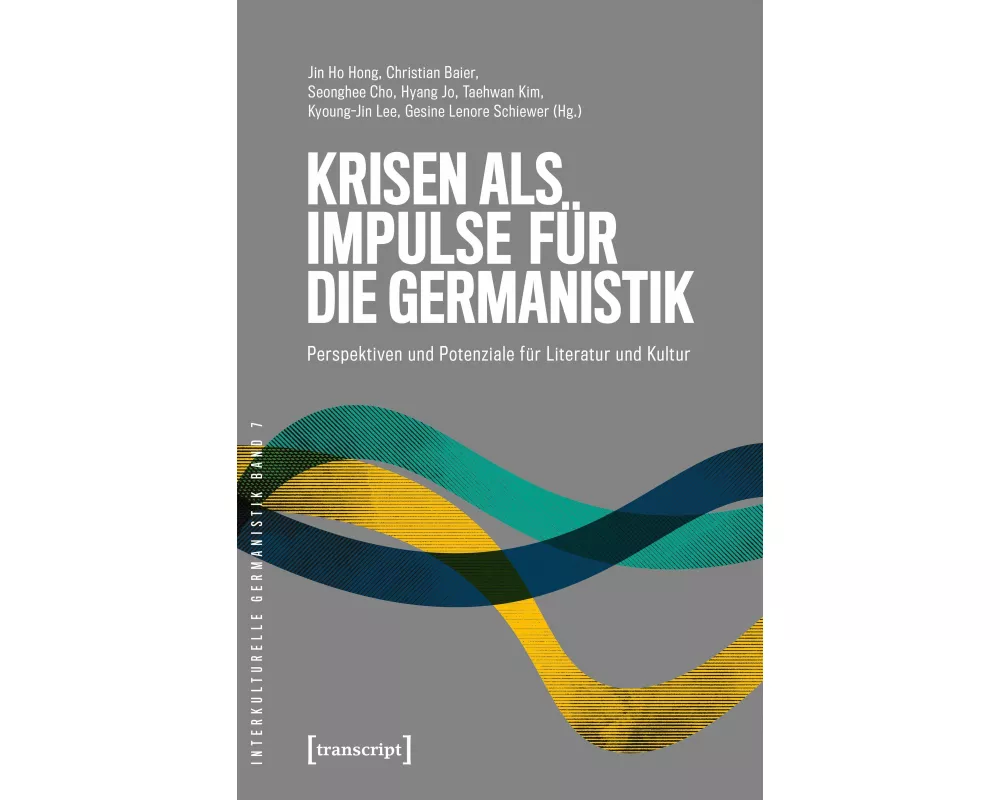 Krisen als Impulse für die Germanistik