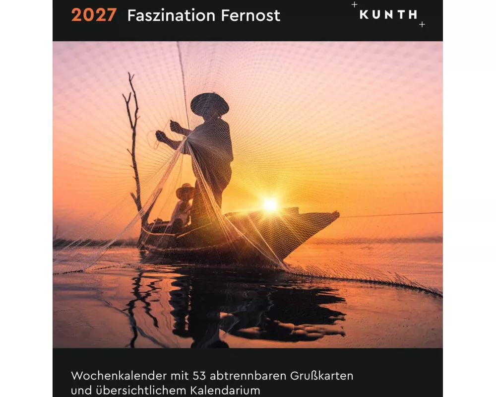 Faszination Fernost - KUNTH Postkartenkalender 2027