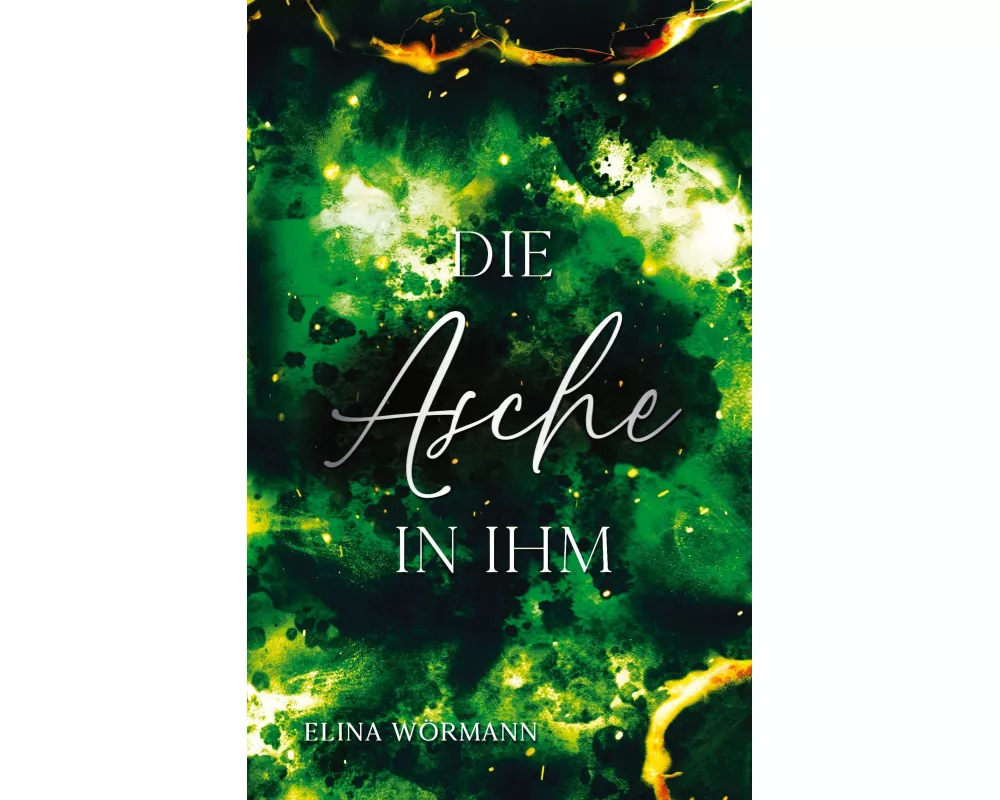 Die Asche in ihm