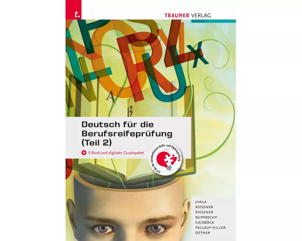 Deutsch für die Berufsreifeprüfung (Teil 2) + digitales Zusatzpaket + E-Book
