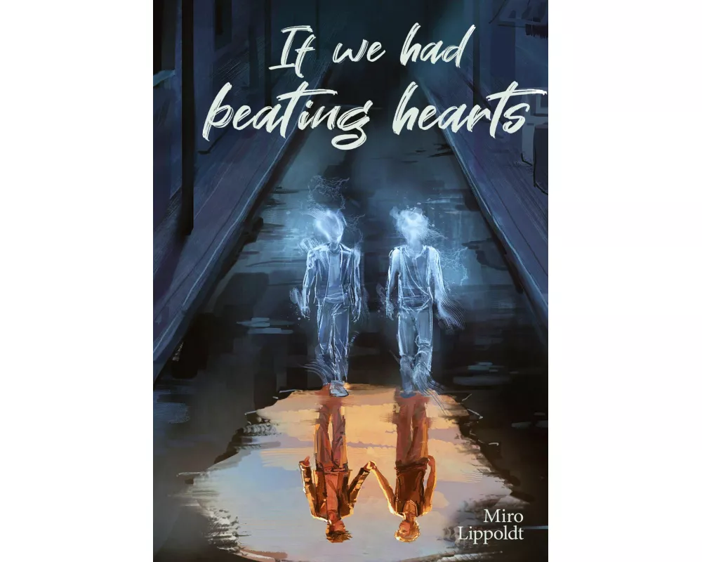 If we had beating hearts