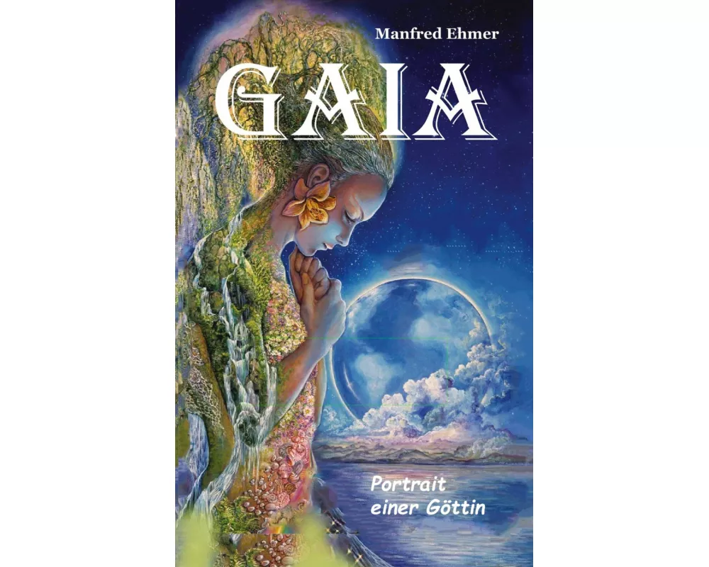 Gaia - Portrait einer Göttin