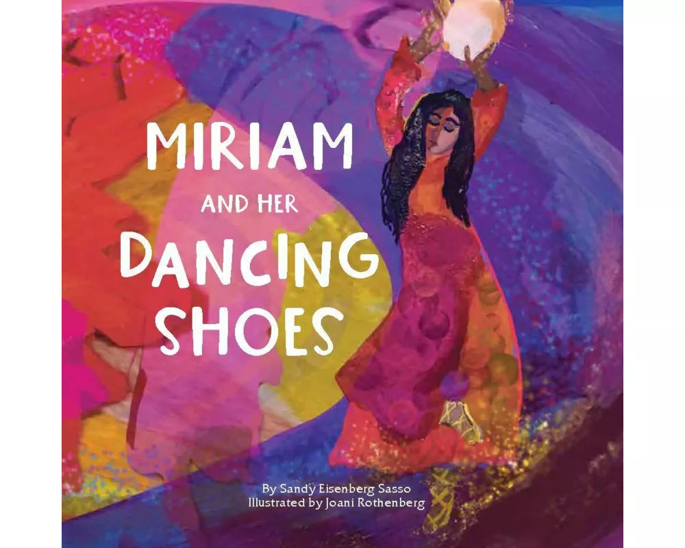 Miriam and Her Dancing Shoes