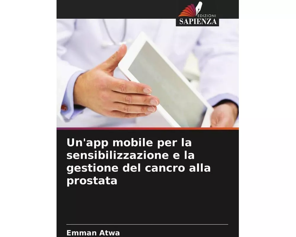 Un'app mobile per la sensibilizzazione e la gestione del cancro alla prostata