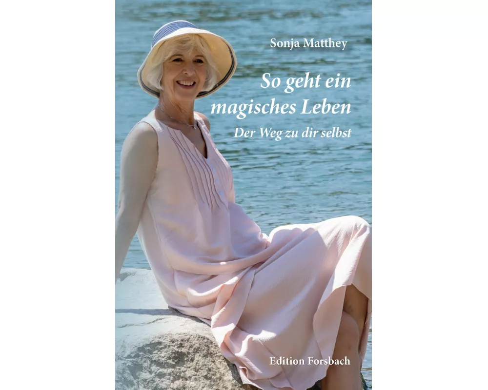 So geht ein magisches Leben