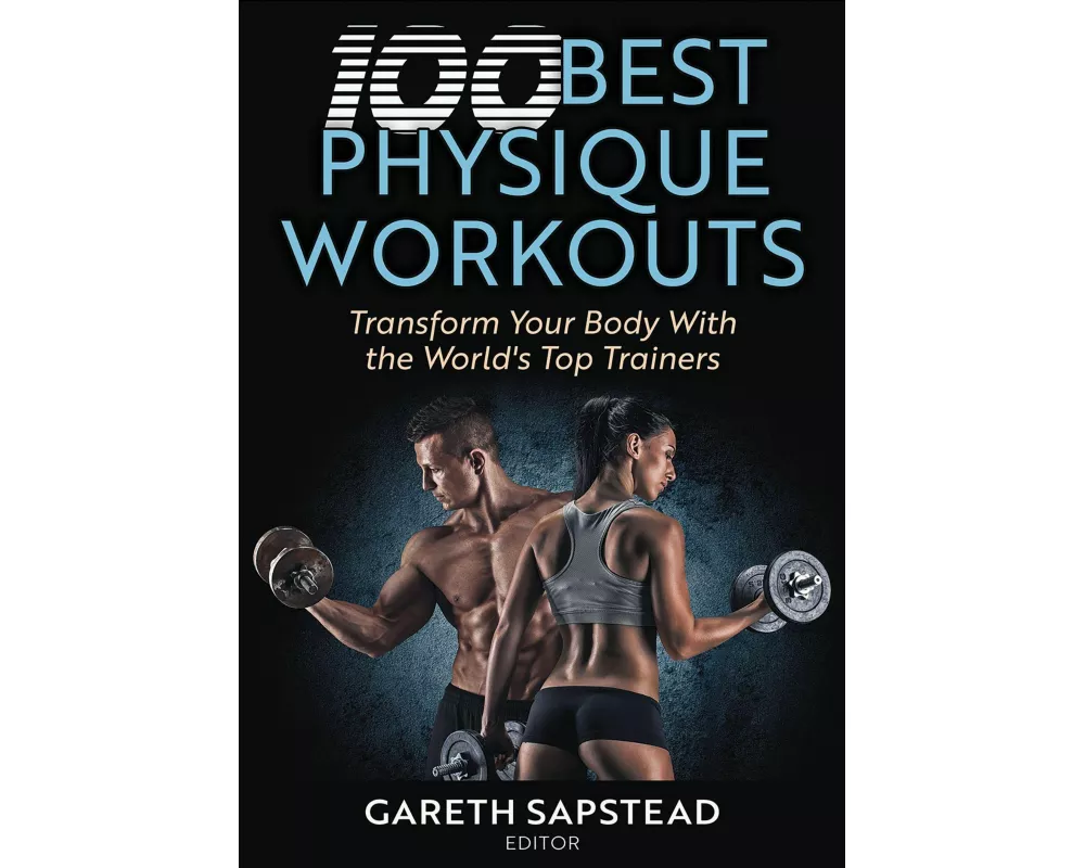 100 Best Physique Workouts