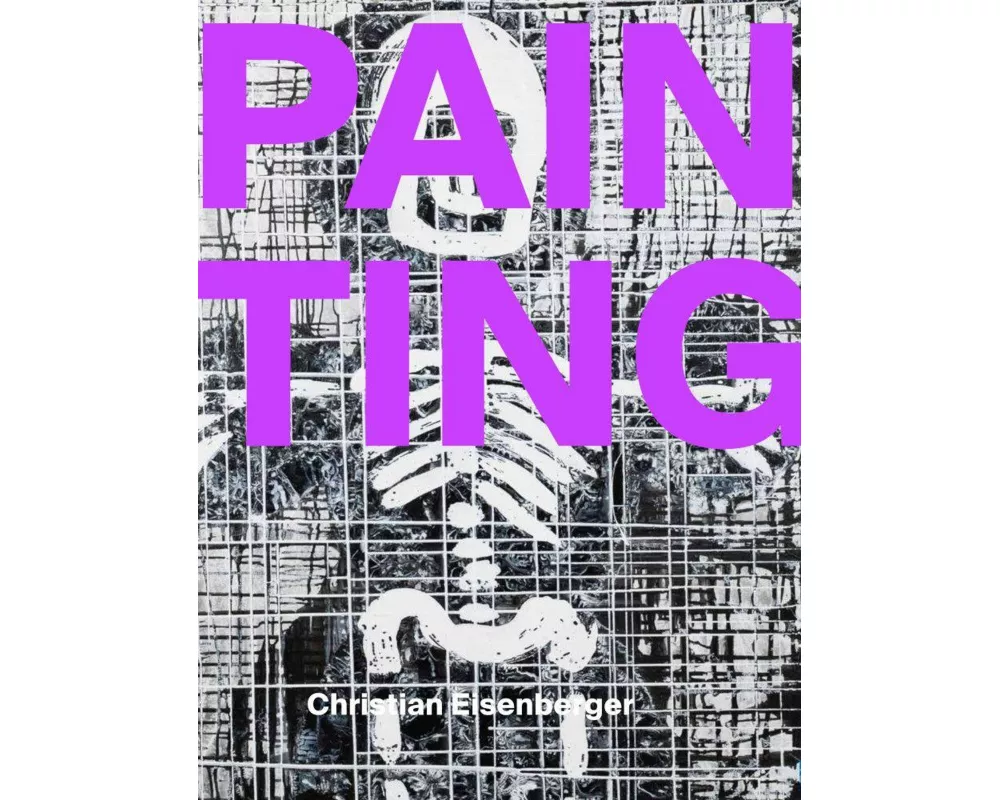 Christian Eisenberger - PAIN TING
