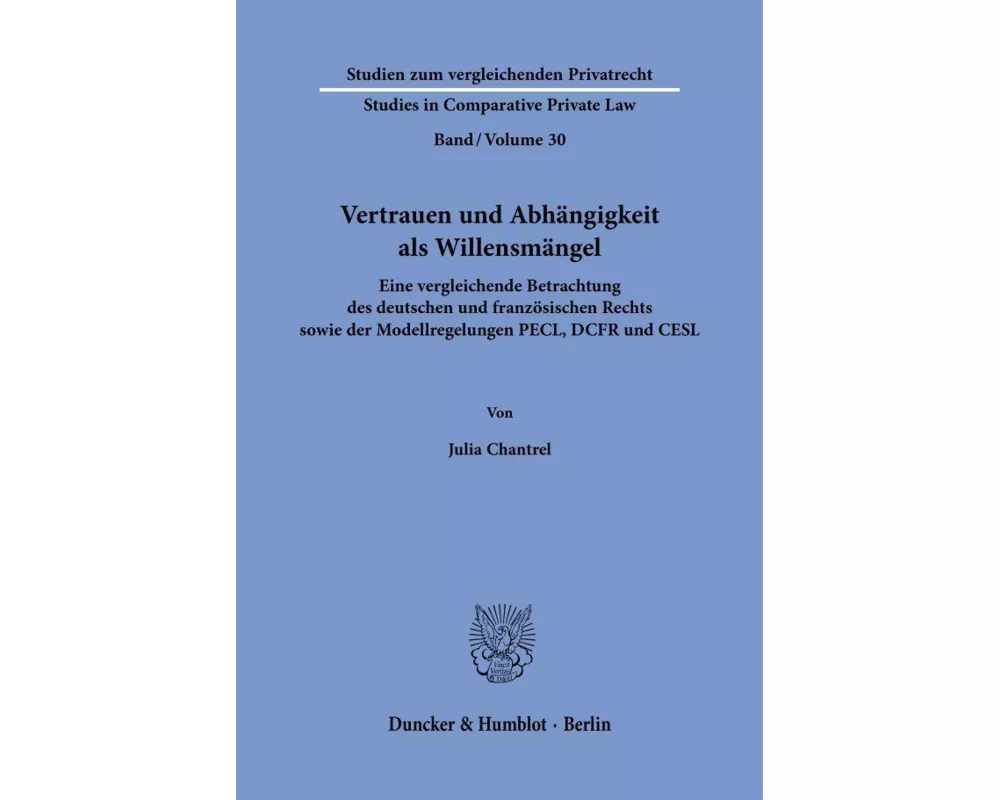 Vertrauen und Abhängigkeit als Willensmängel