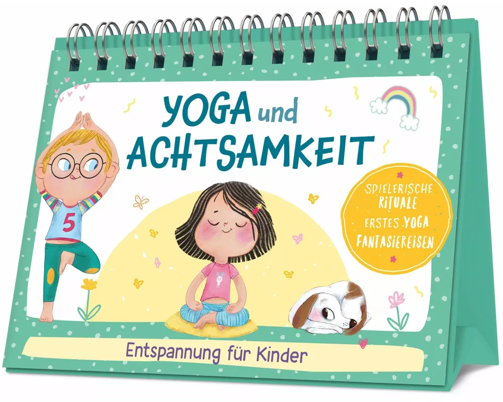 Yoga und Achtsamkeit - Entspannung für Kinder