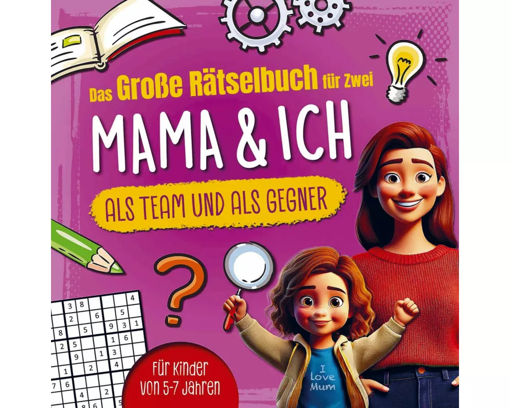 Das große Rätselbuch für Zwei. Mama & ich, als Team & als Gegner