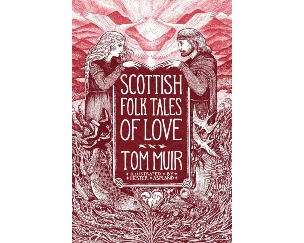 Scottish Folk Tales of Love