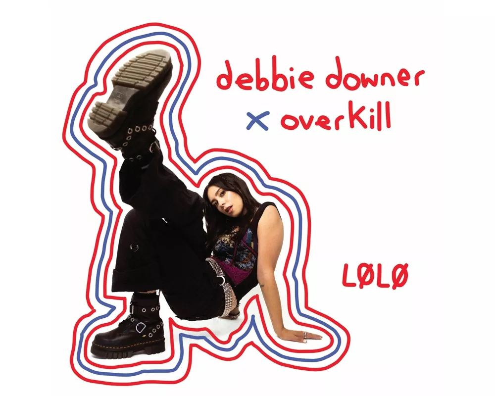 Debbie Downer x Overkill