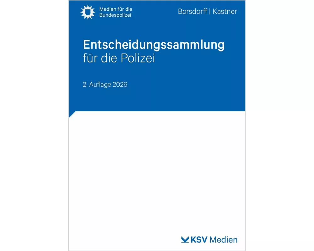 Entscheidungssammlung für die Polizei