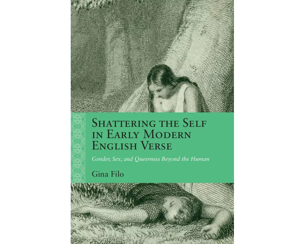 Shattering the Self in Early Modern English Verse