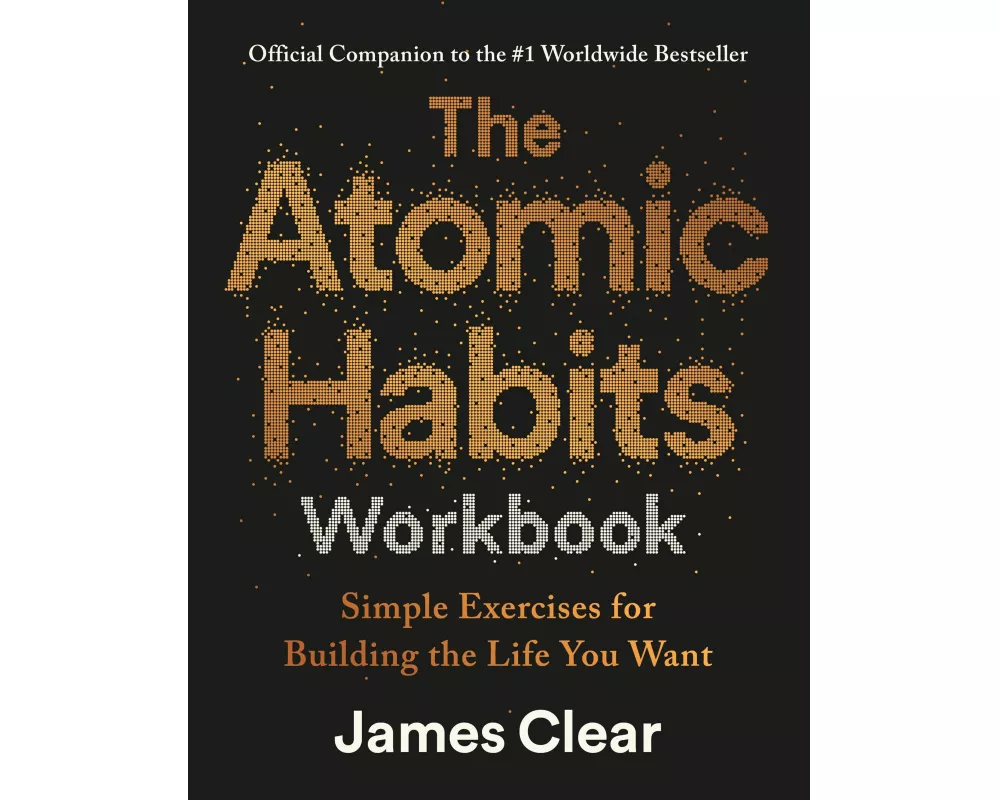 The Atomic Habits Workbook
