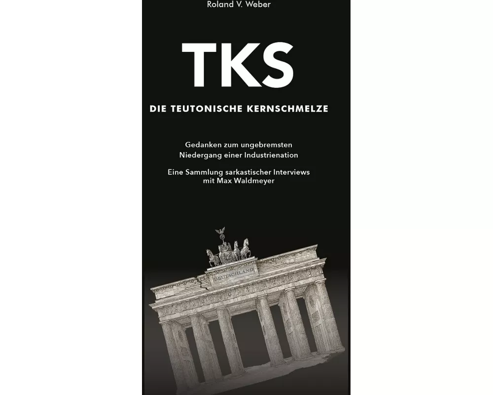 TKS - Die Teutonische Kernschmelze