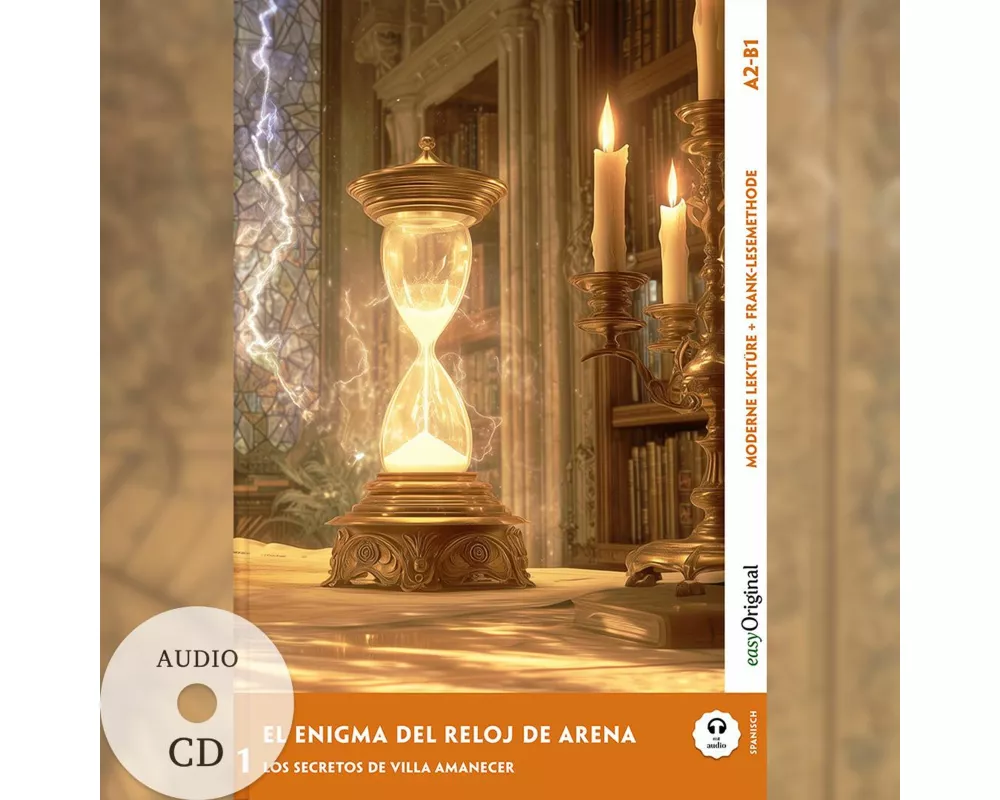 El Enigma del Reloj de Arena - Spanische Krimi-Lektüre A2-B1 (+ Audio-CD)