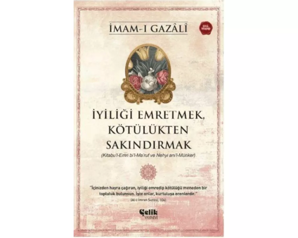 Iyiligi Emretmek, Kötülükten Sakindirmak
