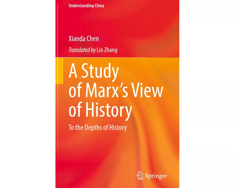 A Study of Marx’s View of History