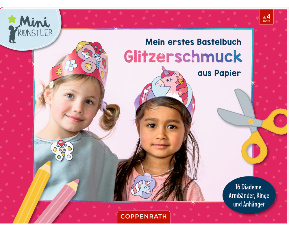 Mein erstes Bastelbuch - Glitzerschmuck aus Papier