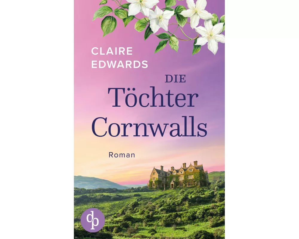 Die Töchter Cornwalls | Ein mitreißendes Familiengeheimnis an der Küste Cornwalls
