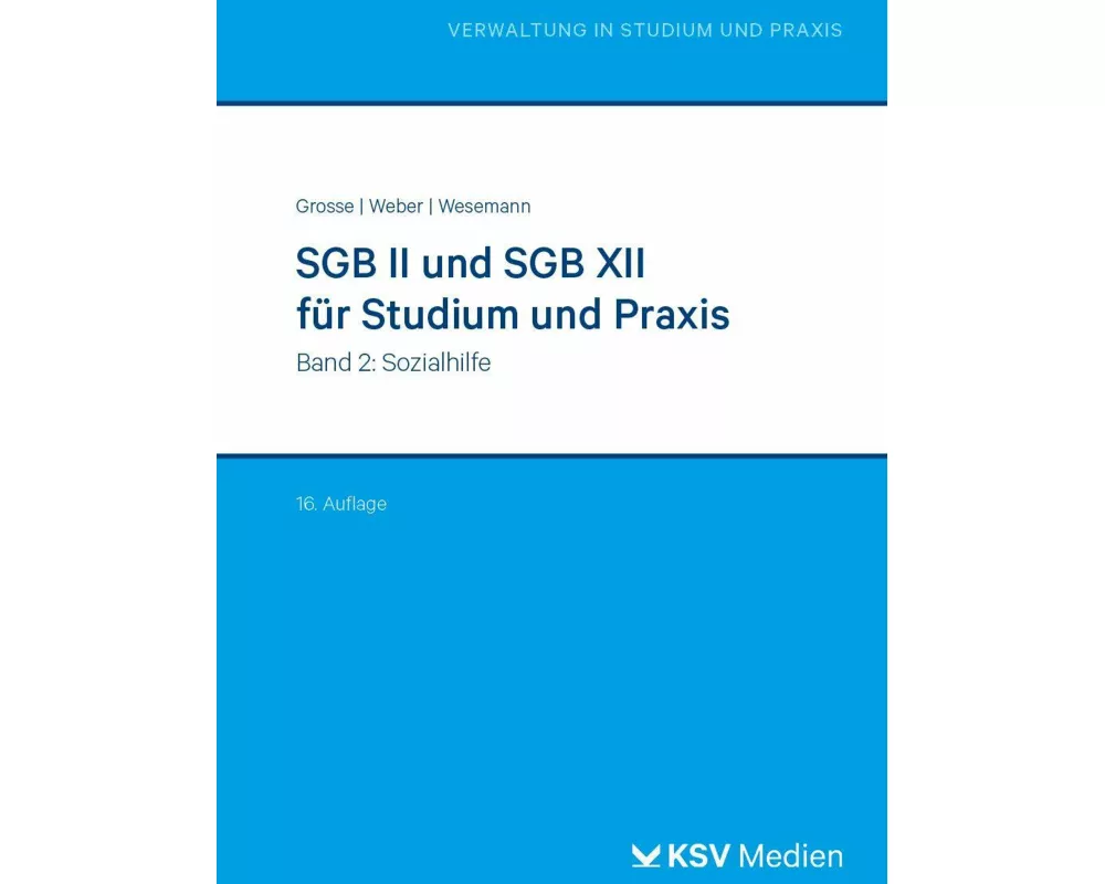 SGB II und SGB XII für Studium und Praxis (Bd. 2)