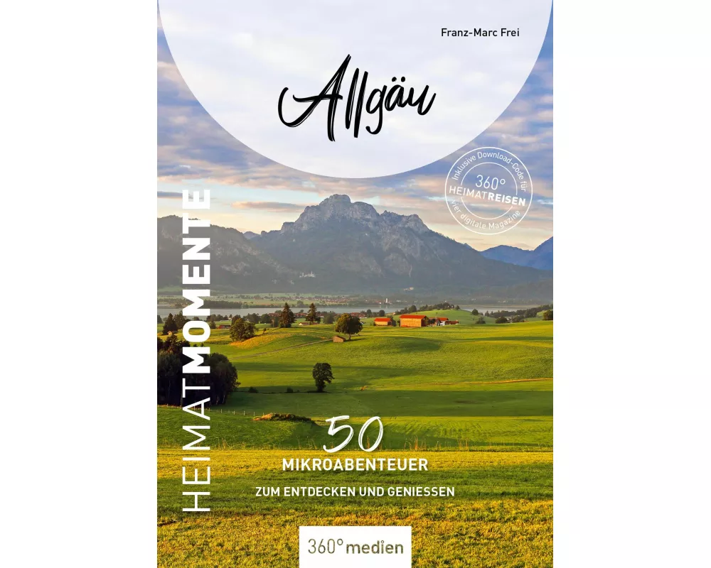 Allgäu - HeimatMomente