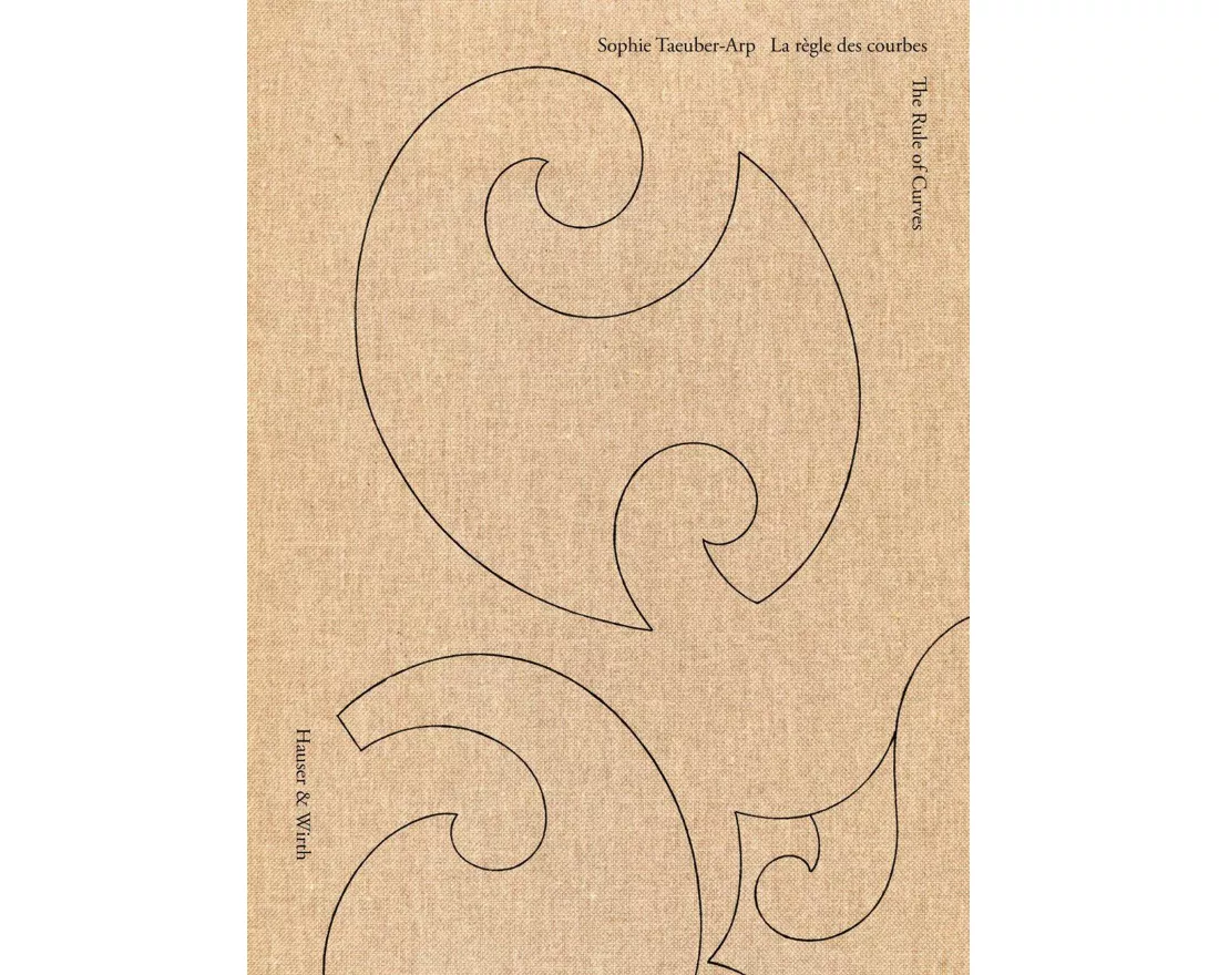 Sophie Taeuber-Arp: The Rule of Curves / la règle des courbes