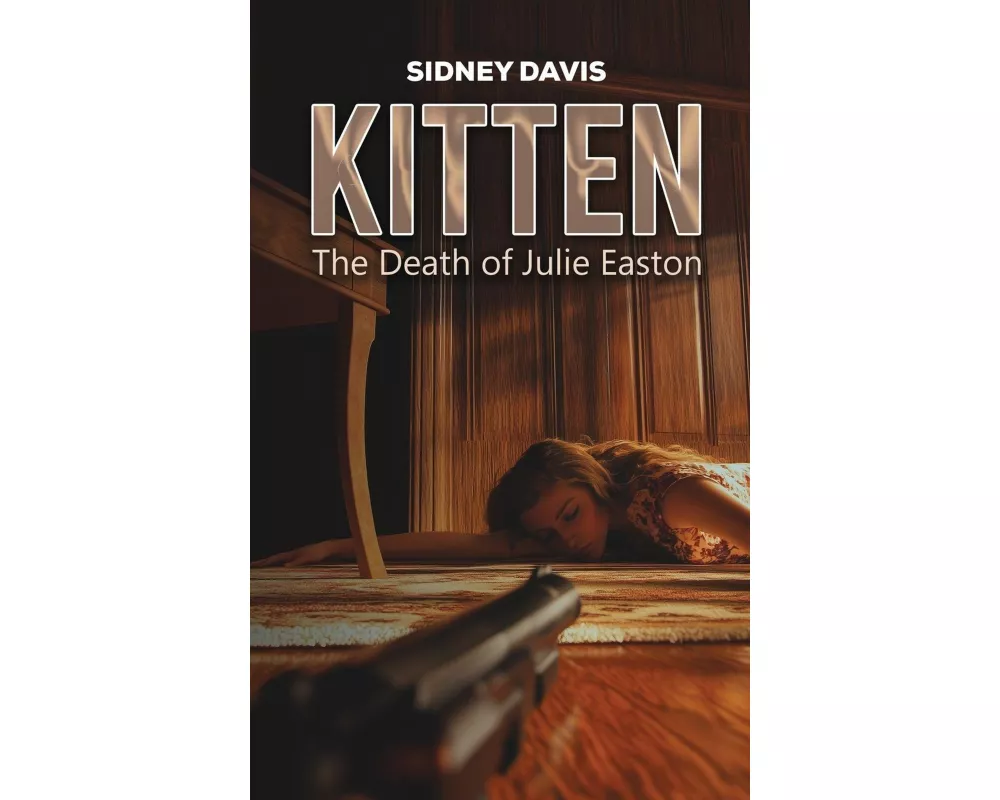 Kitten: The Death of Julie Easton