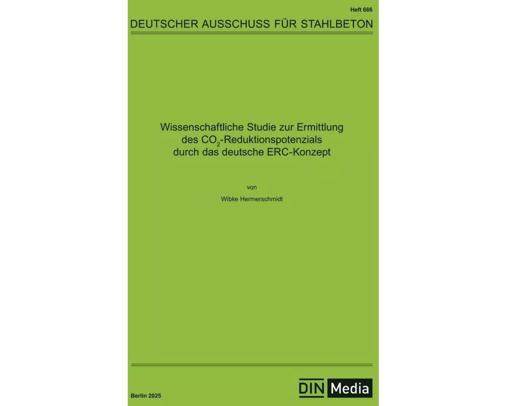 Wissenschaftliche Studie zur Ermittlung des CO2-Reduktionspotenzials durch das deutsche ERC-Konzept