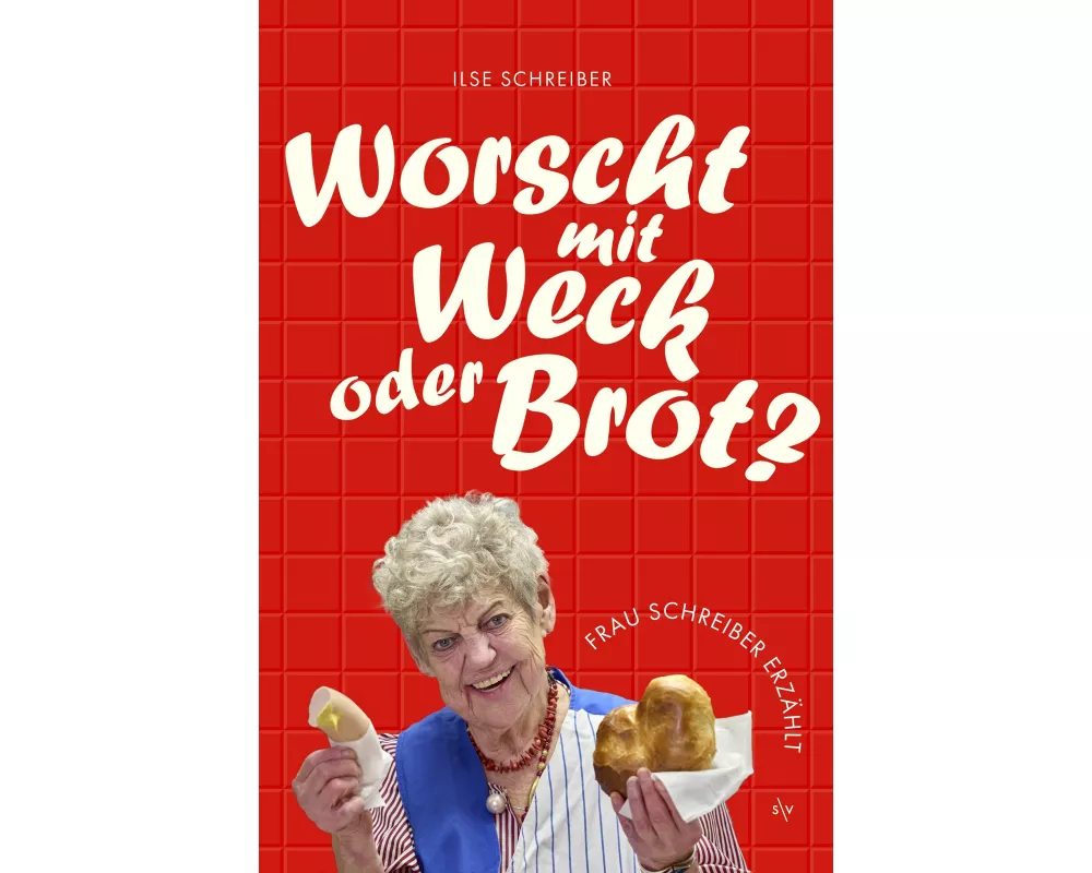 Worscht mit Weck oder Brot?