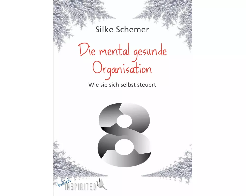 Die mental gesunde Organisation