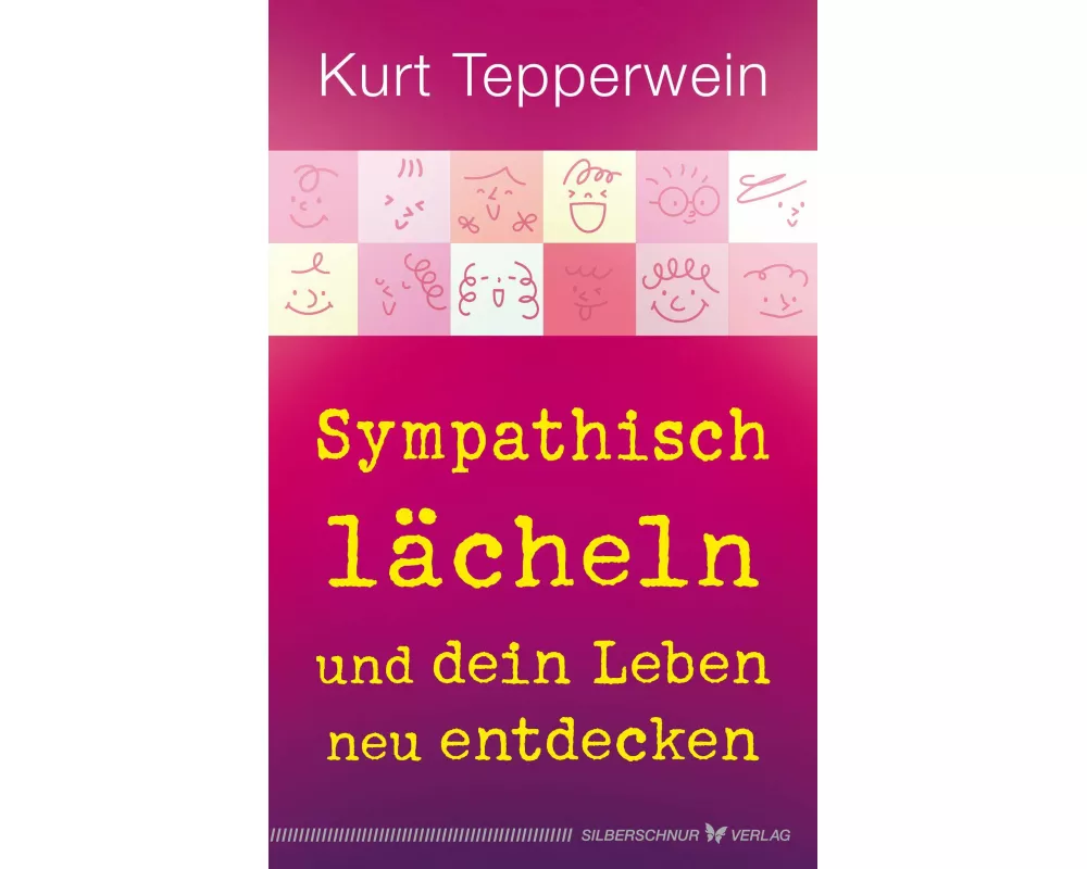 Sympathisch lächeln und dein Leben neu entdecken